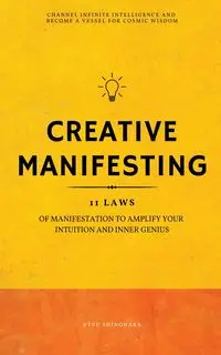 Creative Manifesting - Shinohara Ryuu