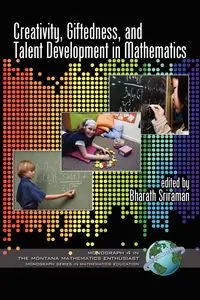 Creativity, Giftedness, and Talent Development in Mathematics (PB)