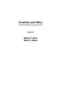 Creativity and Affect - Melvin Shaw