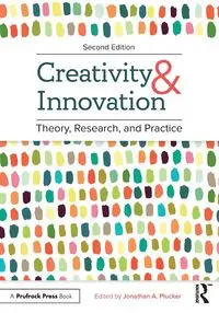 Creativity and Innovation - Plucker Jonathan A.