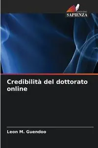 Credibilità del dottorato online - Leon M. Guendoo