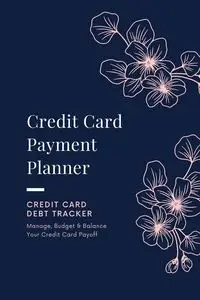 Credit Card Payment Planner - Newton Amy