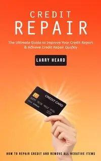 Credit Repair - Larry Heard