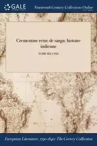 Crementine reine de sanga - Madame de Gomez