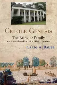 Creole Genesis - Craig A. Bauer