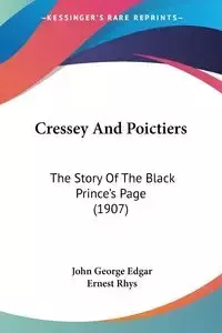 Cressey And Poictiers - Edgar John George