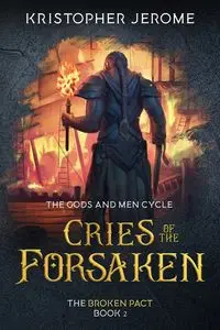 Cries of the Forsaken - Jerome Kristopher