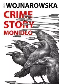 Crime Story Monid - Elżbieta Wojnarowska