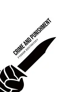 Crime and Punishment - Dostoevsky Fyodor