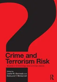 Crime and Terrorism Risk - Kennedy Leslie W.