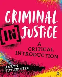 Criminal (In)Justice - Aaron Fichtelberg