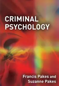 Criminal Psychology - Francis Pakes