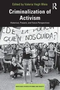 Criminalization of Activism - Weis Valeria Vegh