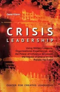 Crisis Leadership - Gene Klann