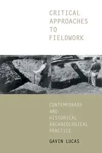 Critical Approaches to Fieldwork - Lucas Gavin