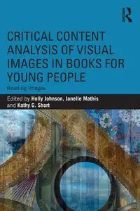 Critical Content Analysis of Visual Images in Books for Young People - Johnson Holly