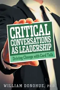 Critical Conversations as Leadership - William Donohue