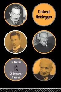 Critical Heidegger - Macann Christopher