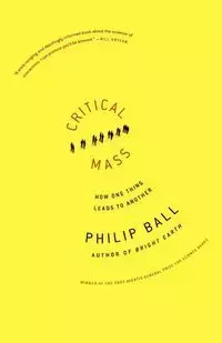 Critical Mass - Philip Ball