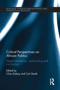 Critical Perspectives on African Politics - Gabay Clive