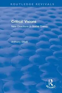 Critical Visions - Elliott Anthony