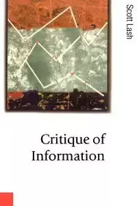 Critique of Information - Scott Lash M