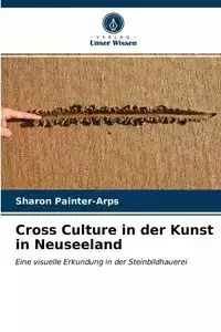 Cross Culture in der Kunst in Neuseeland - Sharon Painter-Arps