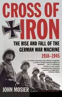 Cross of Iron - John Mosier