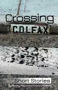 Crossing Colfax - Berry Linda