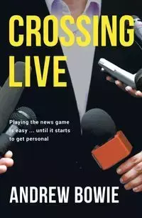 Crossing Live - Andrew Bowie