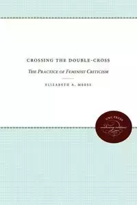 Crossing the Double-Cross - Elizabeth Meese