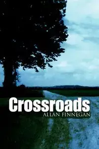 Crossroads - Allan Finnegan