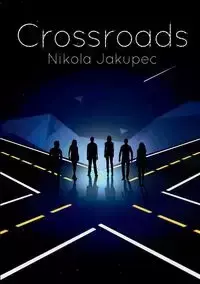 Crossroads - Jakupec Nikola