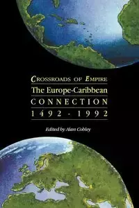 Crossroads of Empire - Cobley Alan G.