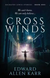 Crosswinds - Edward Allen Karr