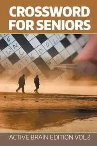 Crossword For Seniors - Speedy Publishing LLC