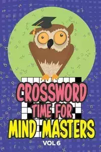Crossword Times for Mind Masters Vol 6 - Speedy Publishing