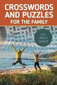 Crosswords And Puzzles For The Family incl. Word Search - Speedy Publishing LLC