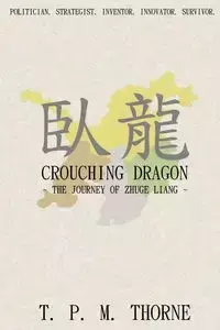 Crouching Dragon - Thorne T. P. M.