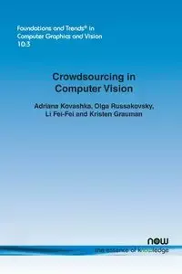 Crowdsourcing in Computer Vision - Adriana Kovashka