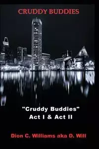 Cruddy Buddies - Williams Dion C