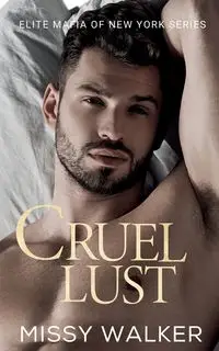 Cruel Lust - Walker Missy