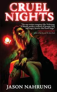 Cruel Nights - Jason Nahrung