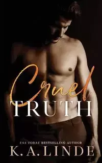 Cruel Truth - Linde K.A.