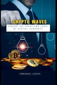 Crypto Waves - Joseph Emmanuel