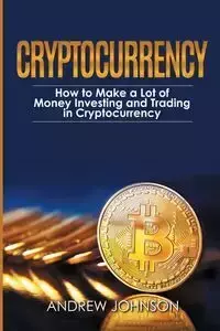 Cryptocurrency - Johnson Andrew