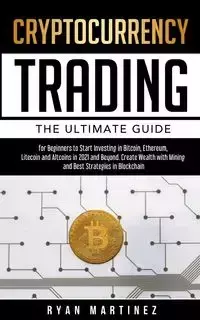 Cryptocurrency Trading - Ryan Martinez