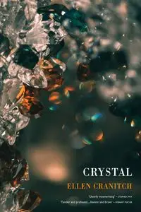 Crystal - Ellen Cranitch