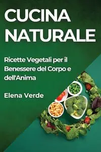 Cucina Naturale - Elena Verde