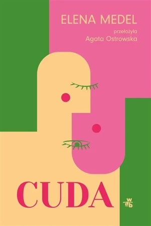 Cuda - Elena Medel, Agata Ostrowska